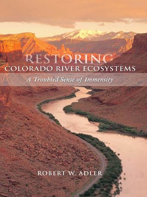 cover image of Restoring Colorado River Ecosystems